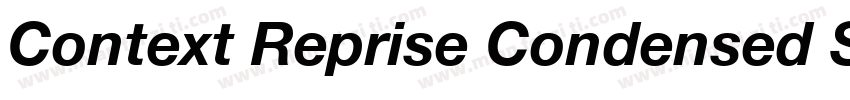 Context Reprise Condensed SSi Bold Condensed Italic字体转换